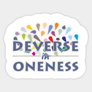 Deverse in Oneness Sticker